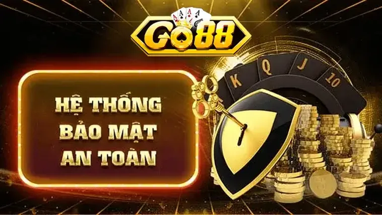 Công Nghệ Bảo Mật Tiên Tiến Được Áp Dụng Tại Hệ Thống Go88
